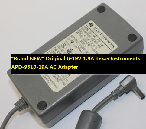 *Brand NEW* Original 6-19V 1.9A Texas Instruments APD-9510-19A AC Adapter